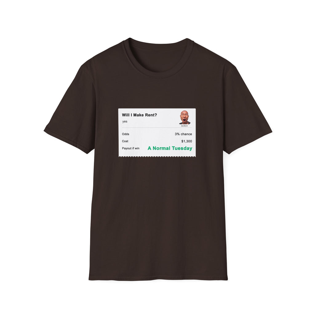 Will I Make Rent Tee