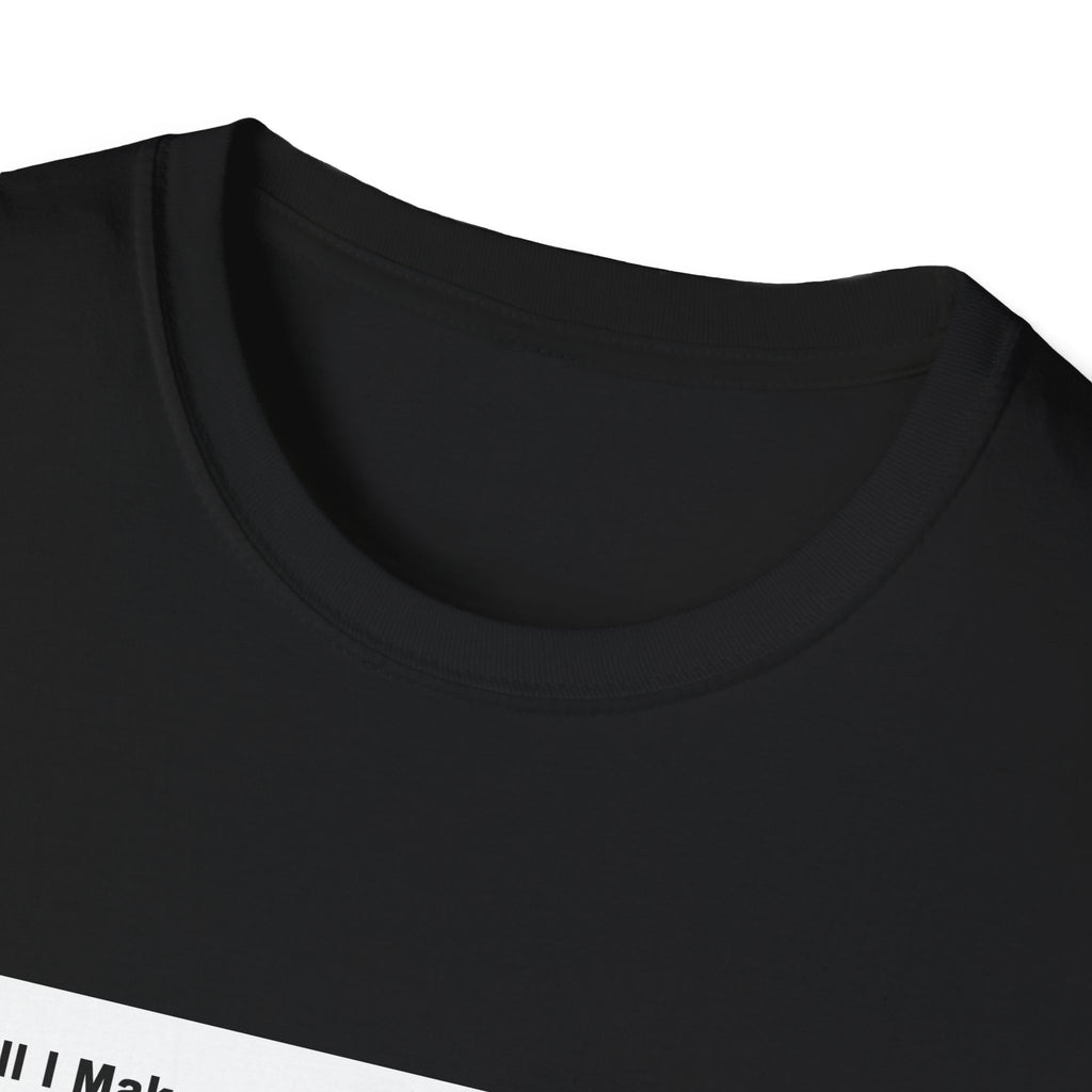Will I Make Rent Tee