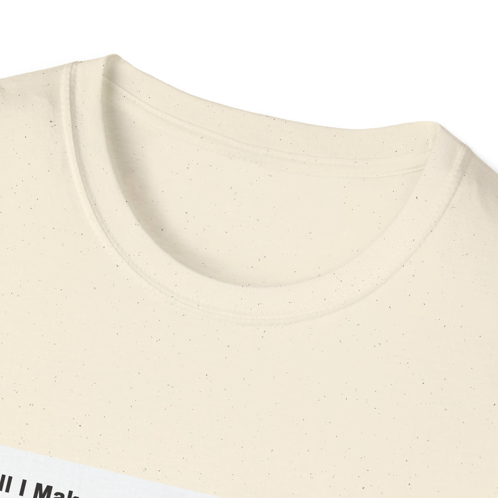 Will I Make Rent Tee