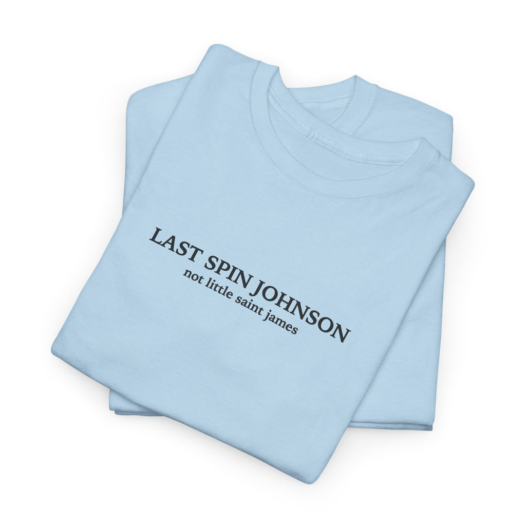 LAST SPIN JOHNSON Tee